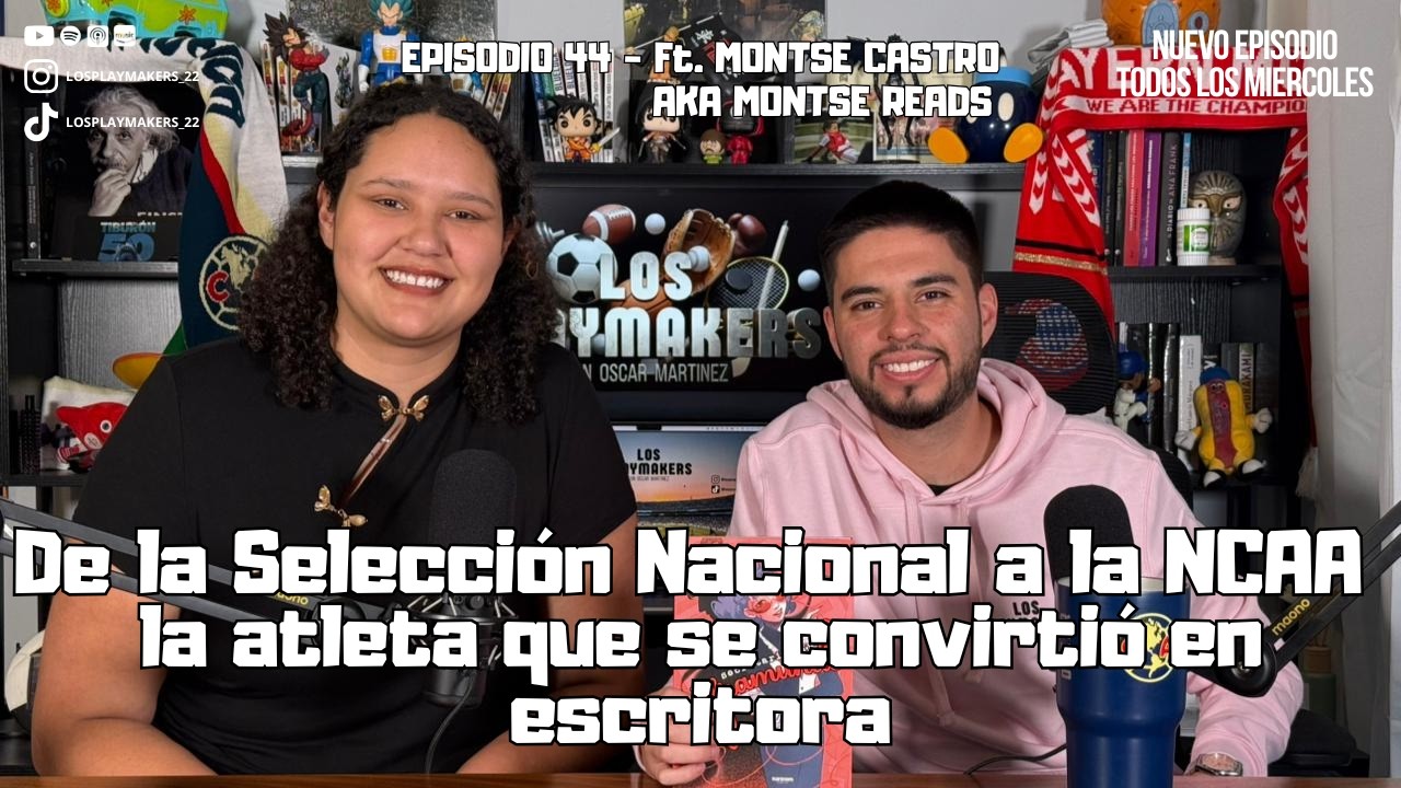 #44 De la Selección Nacional a la NCAA: la atleta que se convirtió en escritora Ft. Montse Reads