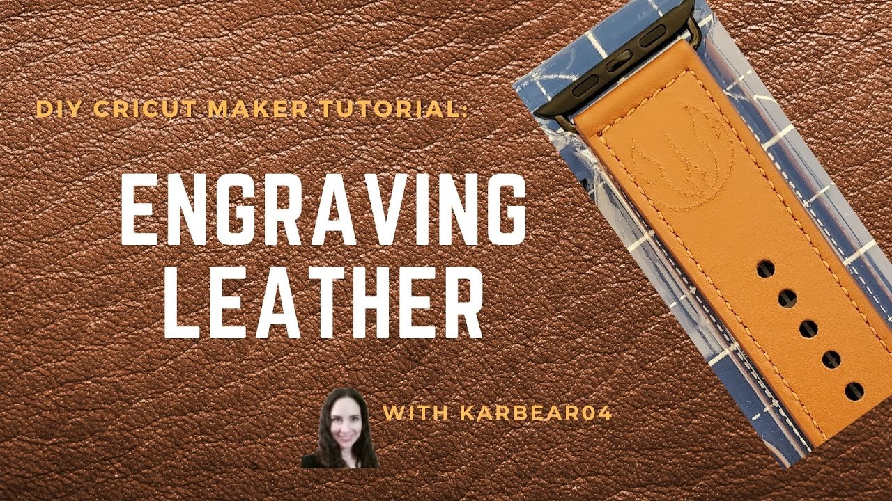 DIY Cricut Tutorial: Engraving Leather