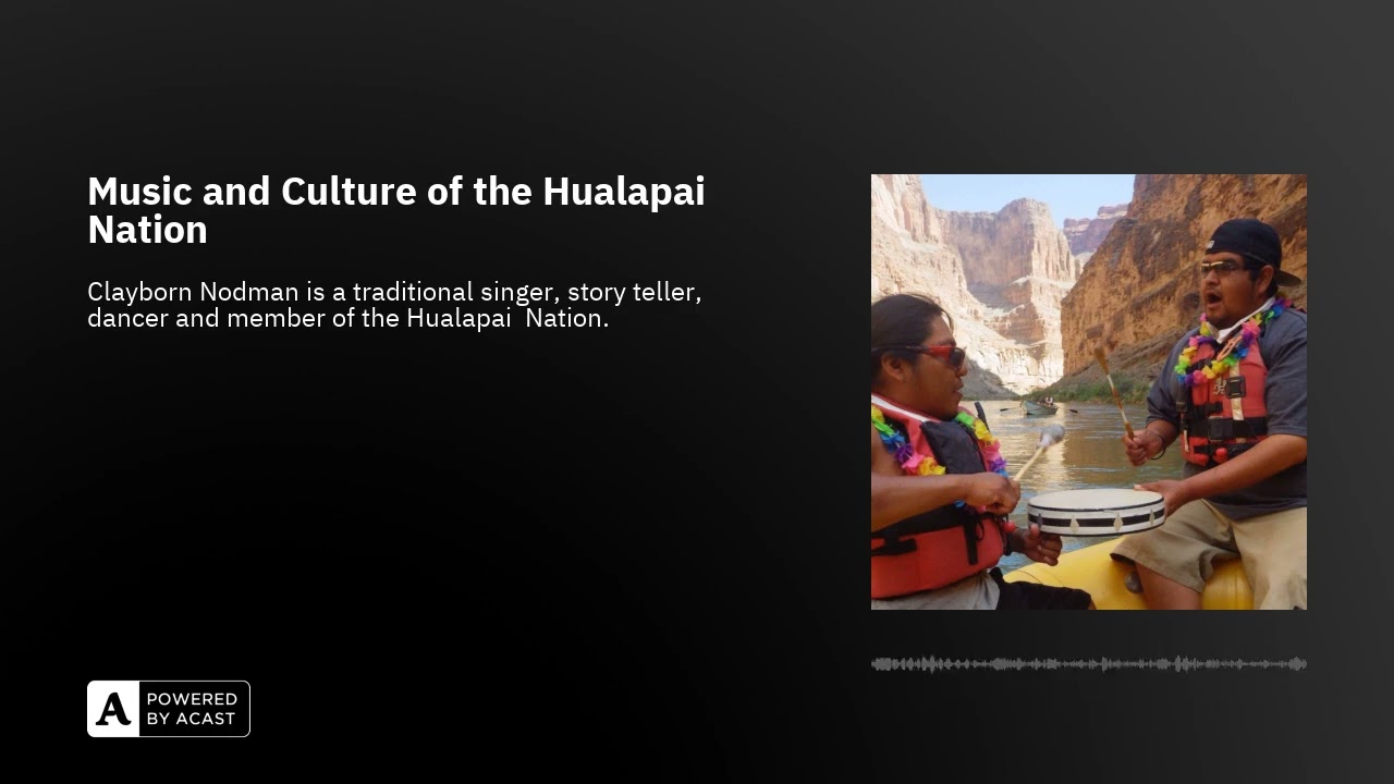 Music and Culture of the Hualapai Nation