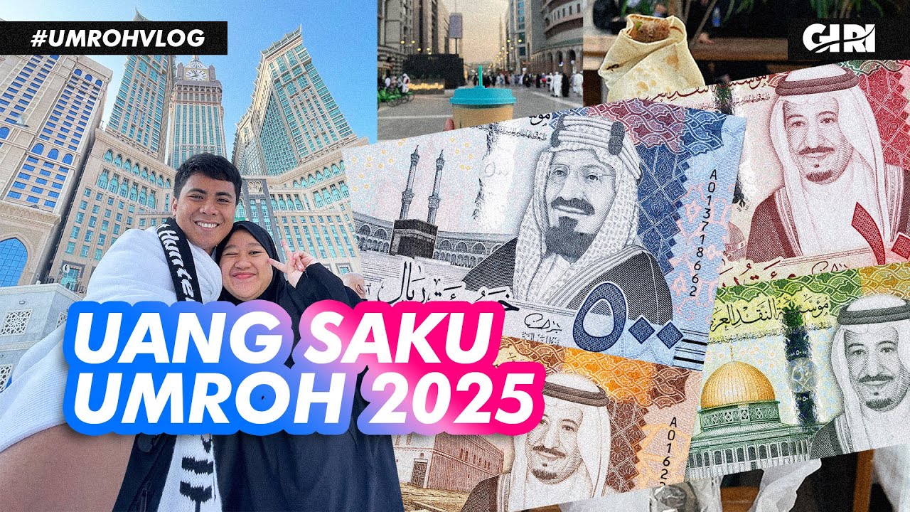 WAJIB TAHU! INI DIA UANG SAKU YANG PERLU KAMU SIAPKAN UNTUK UMROH DI TAHUN 2025 _ #UMROHVLOG