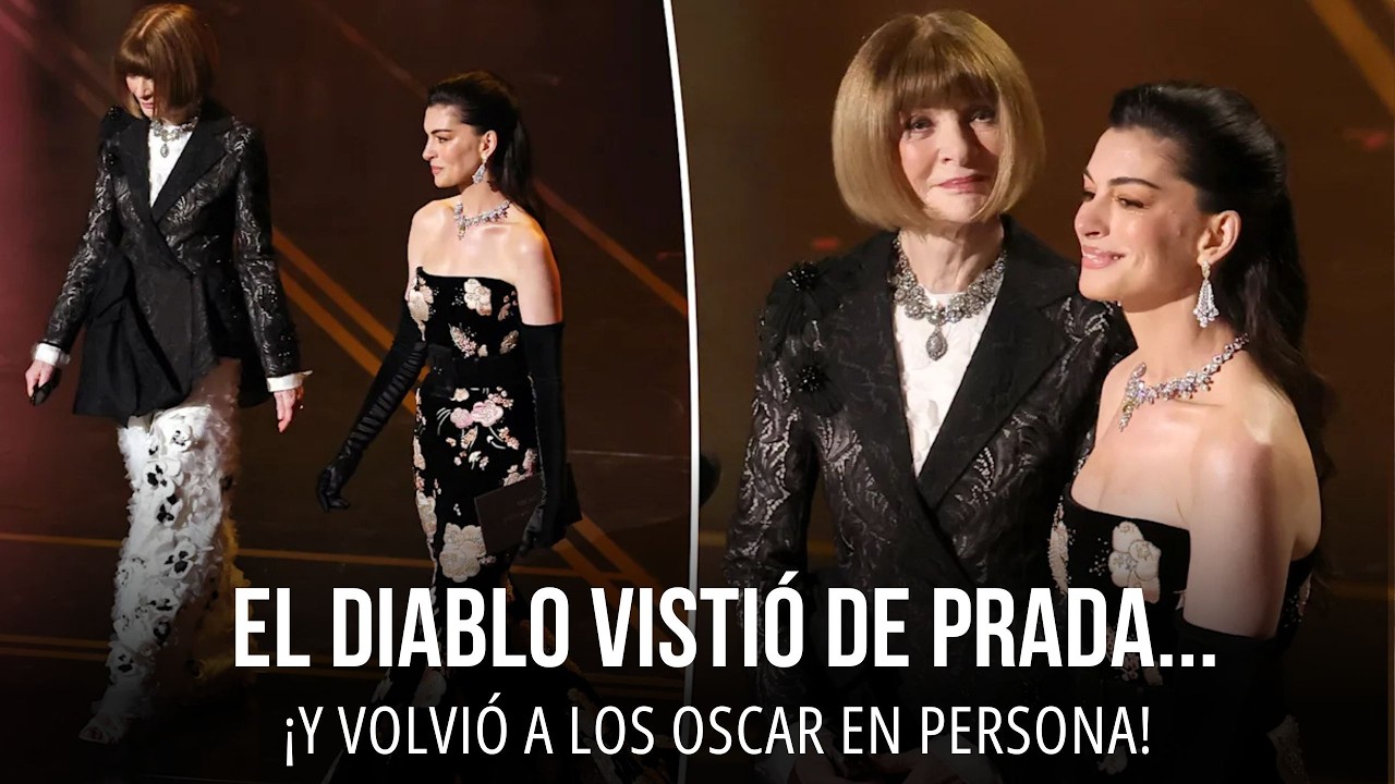 Anne Hathaway y Anna Wintour recrean El diablo viste de Prada en los Oscar 2026