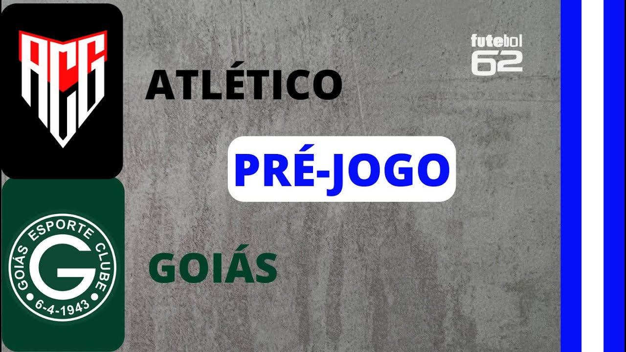 PRÉ-JOGO: Atlético x Goiás - Campeonato Goiano