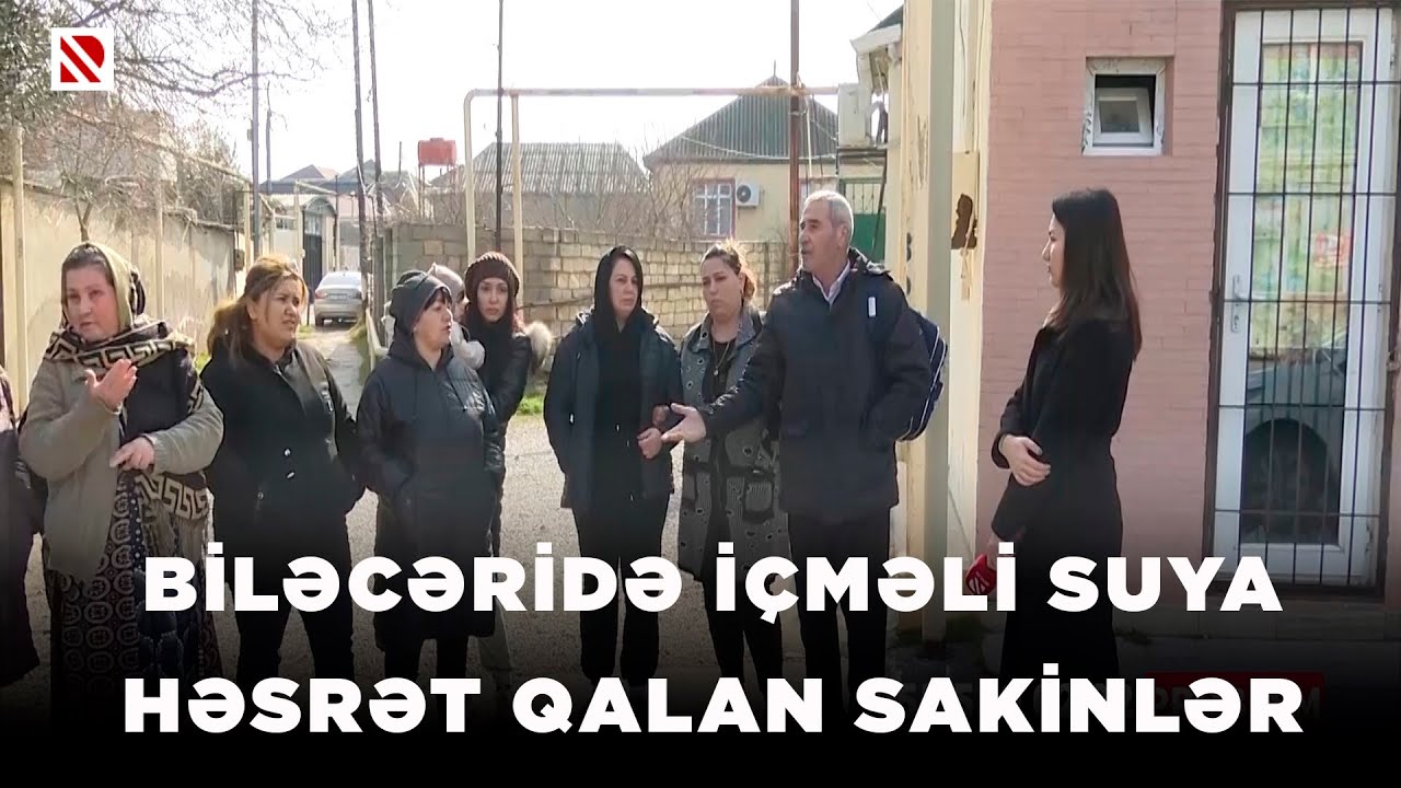 Biləcəridə içməli suya həsrət qalan sakinlər - ADSEA: Problem tez zamanda aradan qaldırılacaq