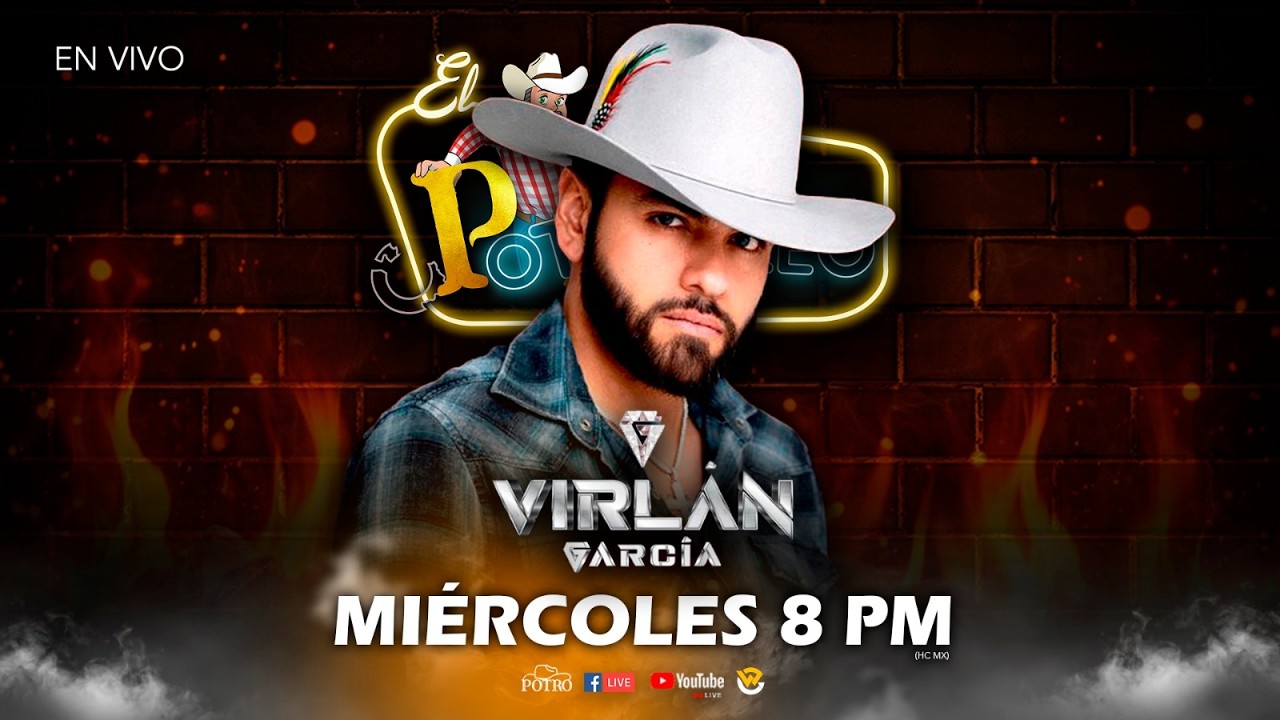 Virl&aacute;n Garc&iacute;a en El Potrorreo con Hern&aacute;n El Potro