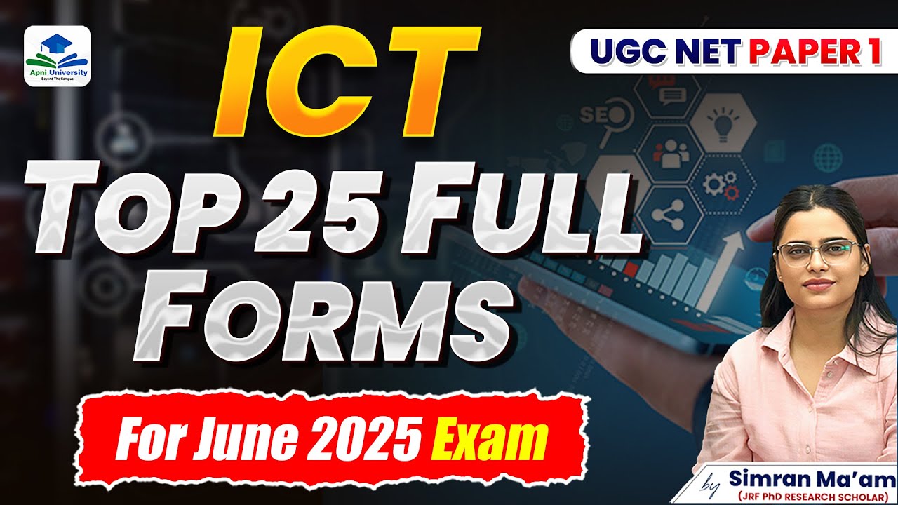 UGC NET Paper 1 ICT | Top 25 Full Forms | JRF June 2025 Exam | Apni University | By Simran Ma'am