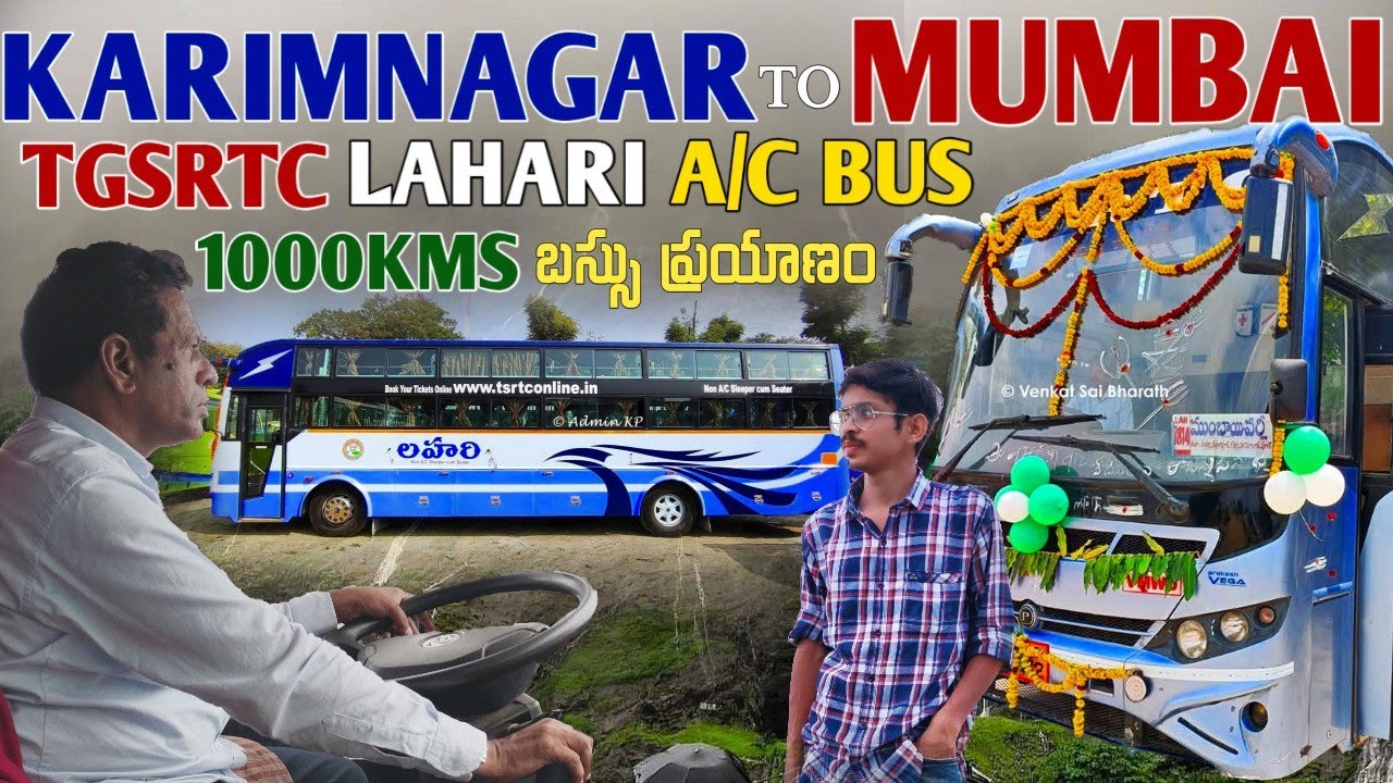 KARIMNAGAR TO MUMBAI BUS JOURNEY| TGSRTC LAHARI A/C BUS JOURNEY|