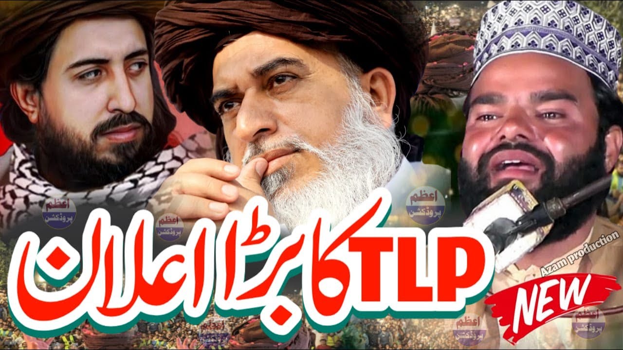 Tlp news || latest bayan || By shabbir qamar bukhari || Azam Production