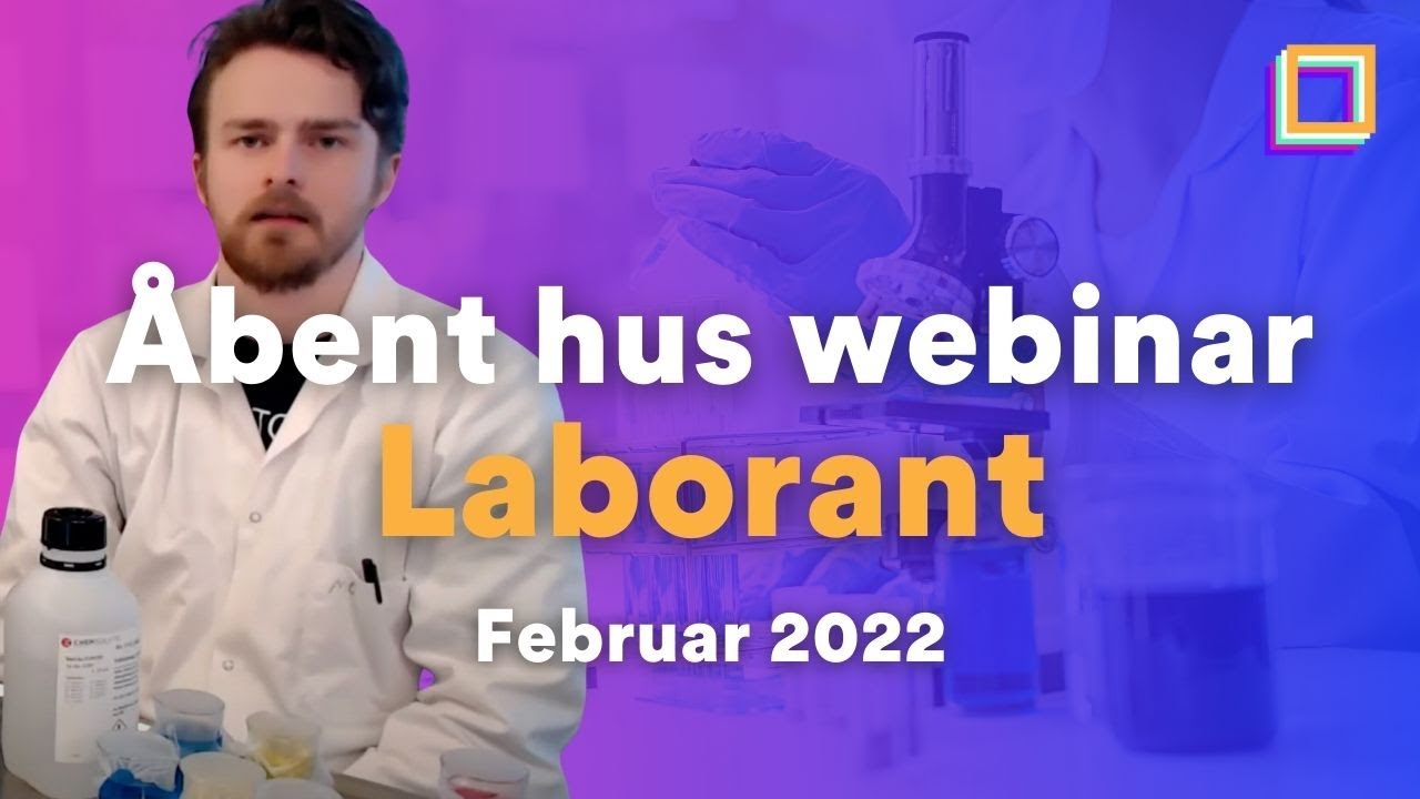 Laborant | Åbent hus - online på Cphbusiness | Februar 2022