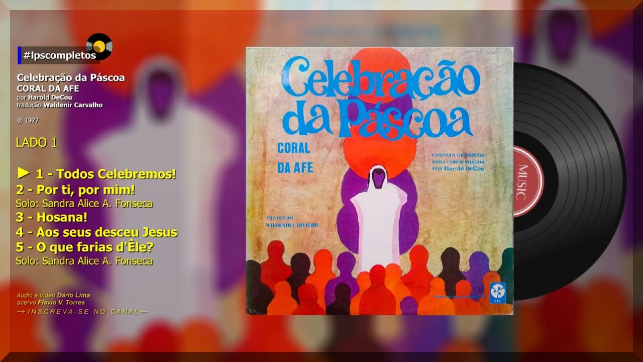 CELEBRAÇÃO DA PÁSCOA | CORAL DA AFE (POR HAROLD DECOU) | LP COMPLETO