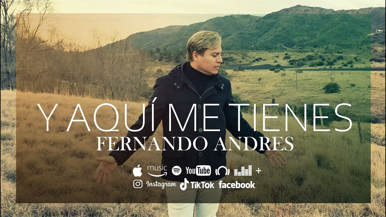 Y AQUí ME TIENES / FERNANDO ANDRES (INÉDITO)