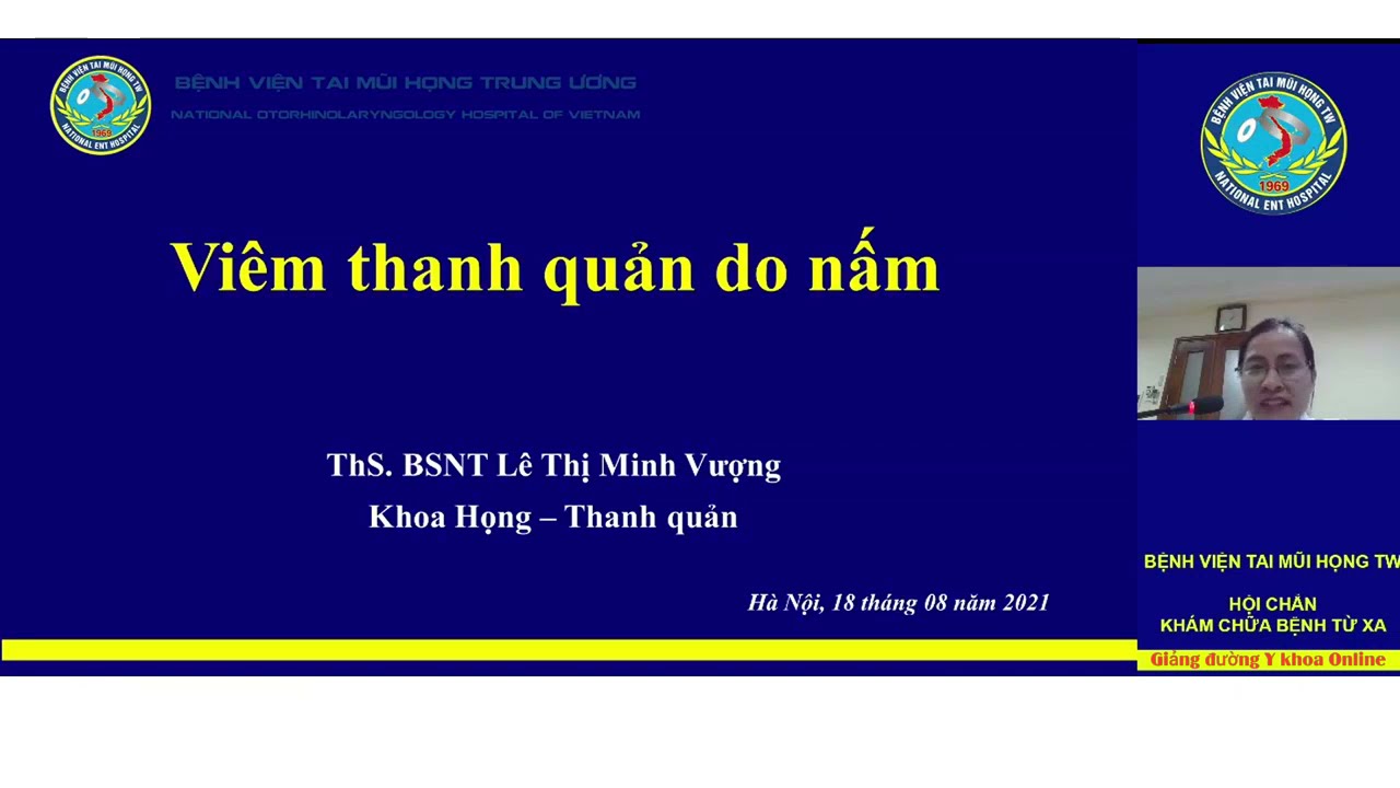 Viêm thanh quản do nấm | ThS. BSNT Lê Thị Minh Vượng