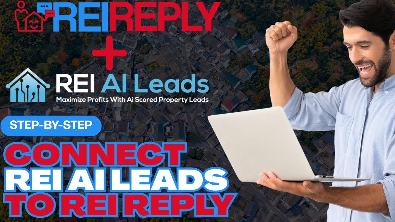 How to Integrate REI AI Leads Into REI Reply for Automated Follow-Up
