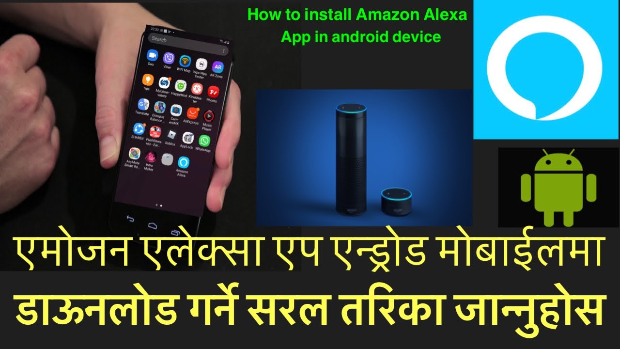 How to install amazon alexa app in android mobile from any country ,part 2 .(nepali tutorial).