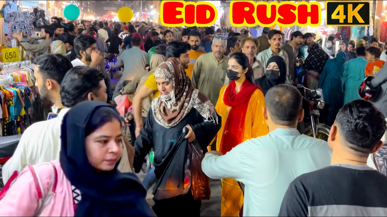 Lahore 🇵🇰 Intense Eid Shopping Rush | Nonstop Crowds in Packed Streets 4K