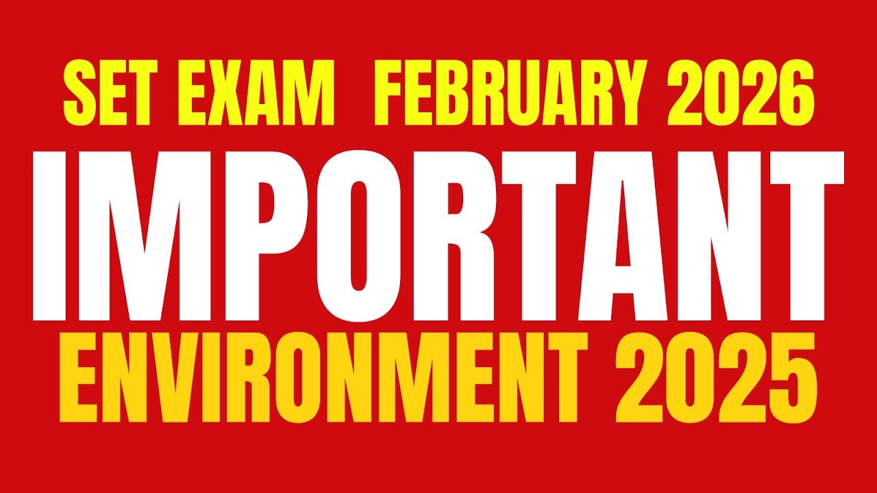 SET EXAM  2026 | IMPORTANT |  ENVIRONMENT 2025 | CURRENT AFFAIRS | PART 3