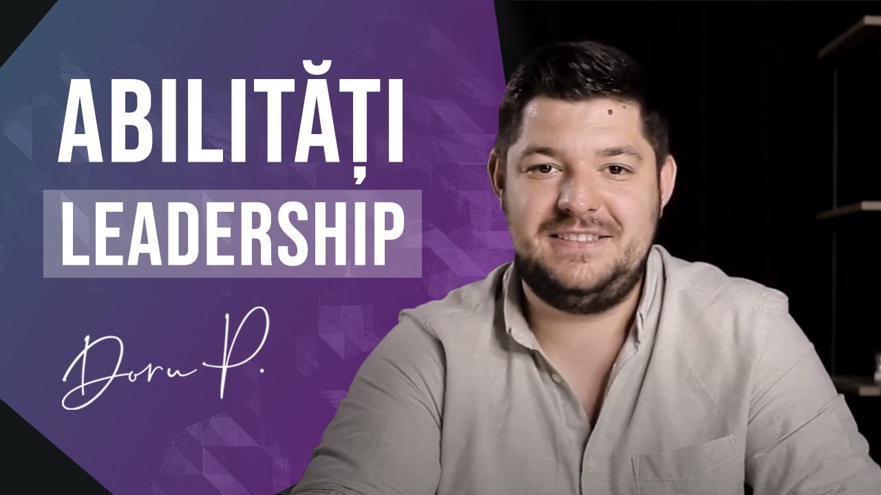 9 Abilitati de Leadership pe care le au Antreprenorii de Succes - MarketingIdeas Ep16