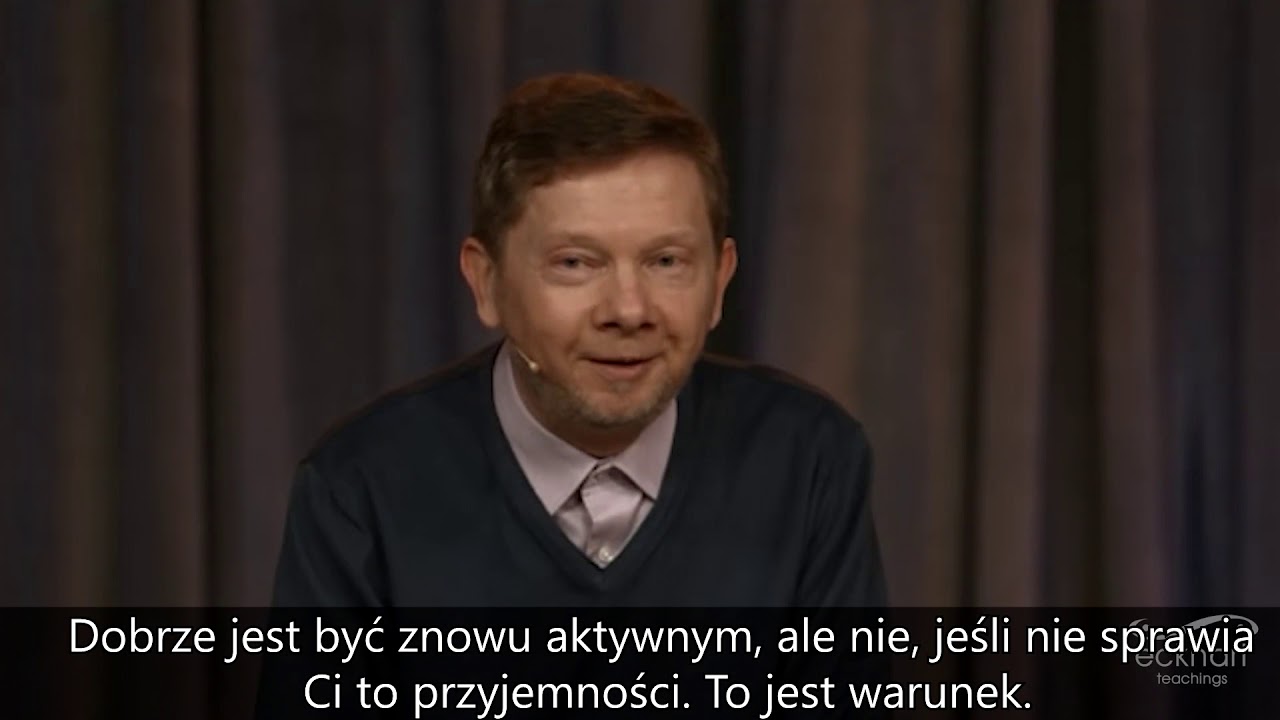 Czy można być zajętym bez STRESU? Eckhart Tollle - napisy PL