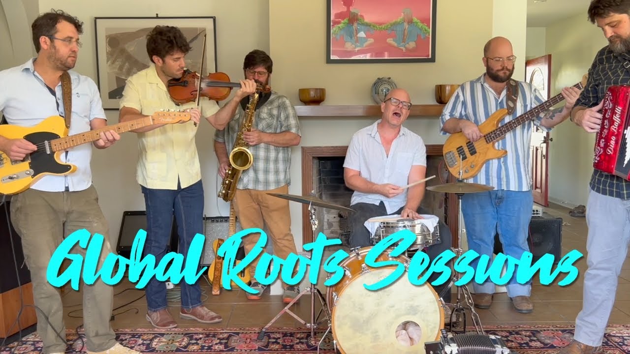 The Revelers - full set (Global Roots Sessions)