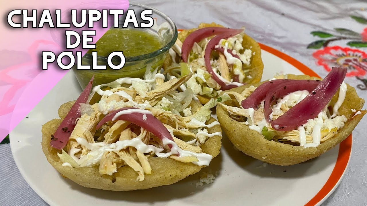 Receta Chalupas de Pollo