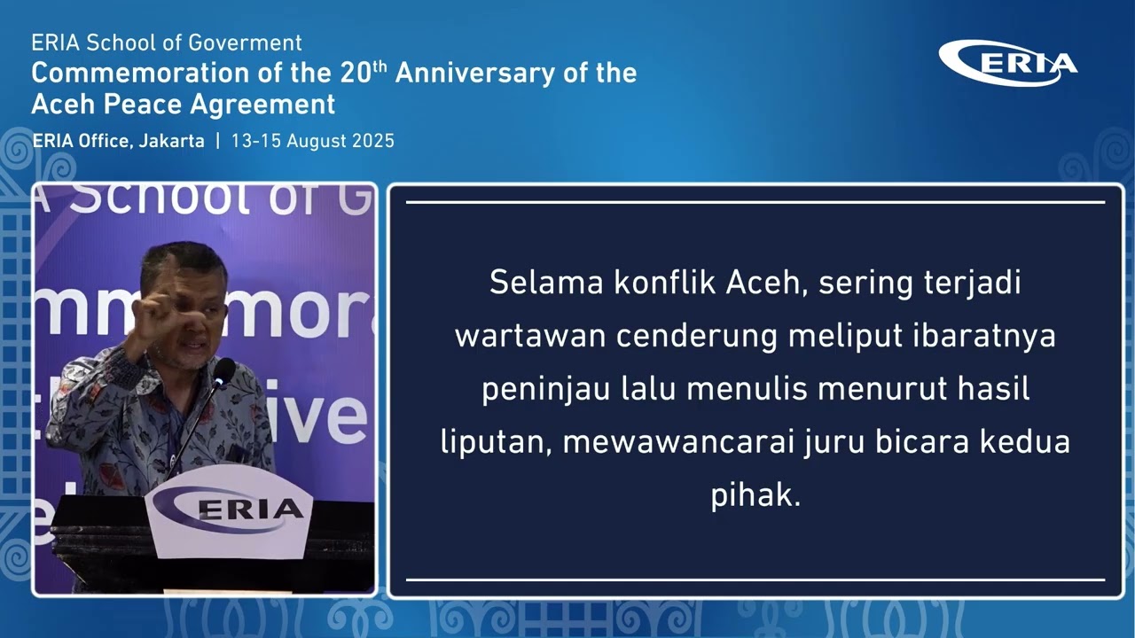 ERIA | Murizal Hamzah's Speech on Commemoration of the 20th Anniversary of Aceh Peace Agreement
