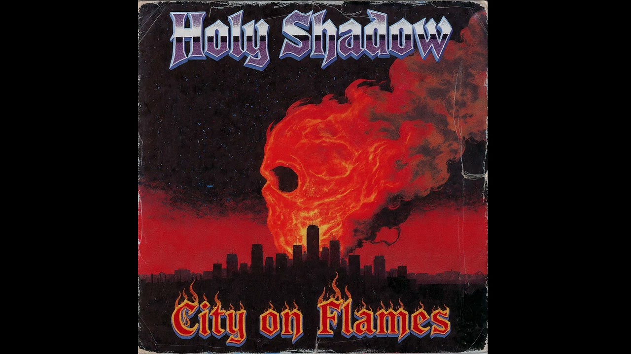 Holy Shadow - City on Flames