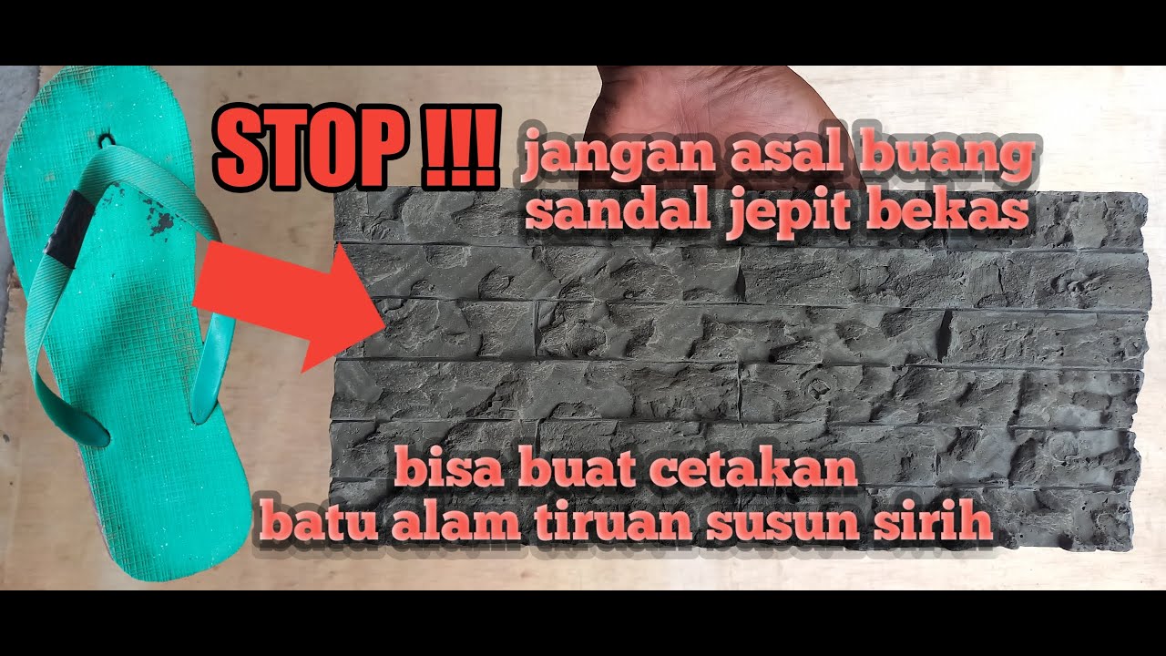 Cara mudah membuat batu alam dinding tiruan menggunakan sandal jepit bekas