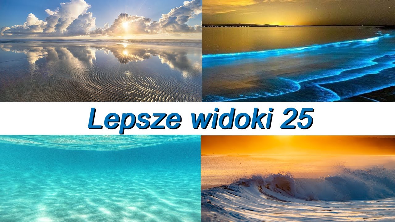 OCEAN, MORZE, FALE. Zdjęcia oceanu, fal, zachodzącego słońca. Odcinek 25.  LEPSZE WIDOKI