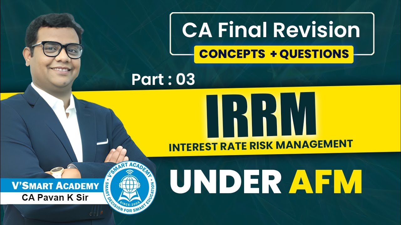 🔥 AFM Revision Lecture | IRRM Part 03/03 | CA Pavan Karmele |AFM Concept & Questions