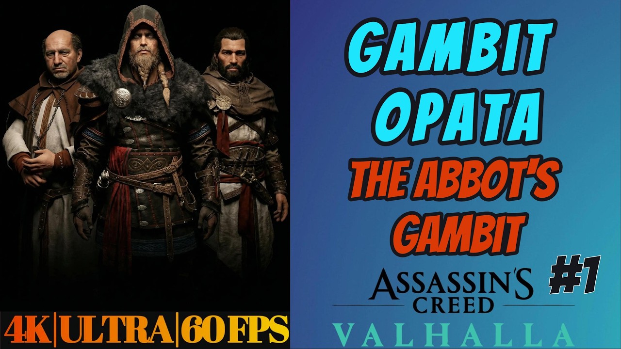Assassin’s Creed Valhalla | Gambit opata | The Abbot's Gambit | Ultra | Gameplay 4k 60 fps