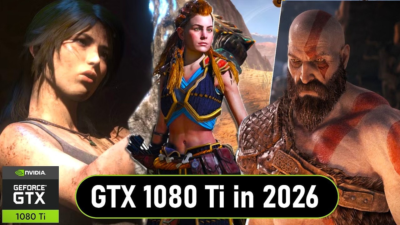 GTX 1080 Ti in 2026? Test in 3 Games