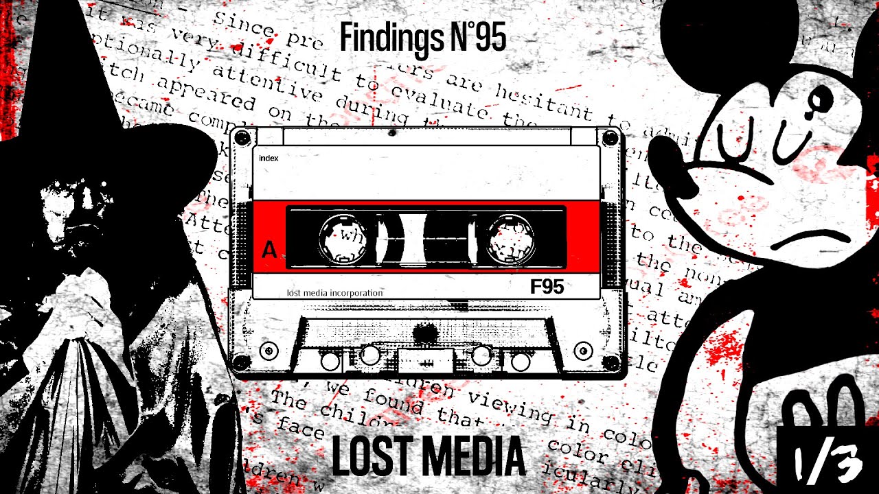 6 LOST MEDIAS PERTURBANTS qui ont été RETROUVÉS - Partie 1/3 - Findings N°95