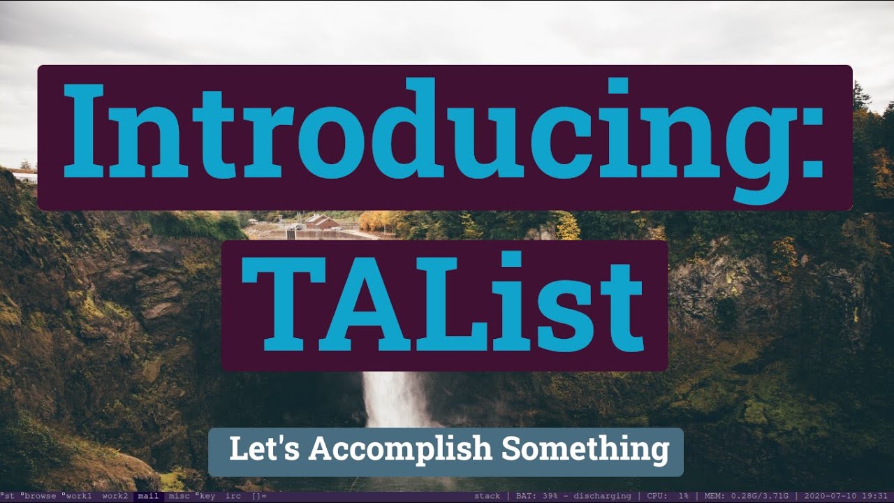 DistroTube Was Wrong!!!! TAList: How I Learned To Stop Worrying And Get Things Done!!!