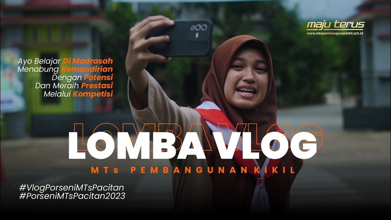 Vlog Competition 2023 | Madrasah Tsanawiyah Pembangunan Kikil - (Sasa)