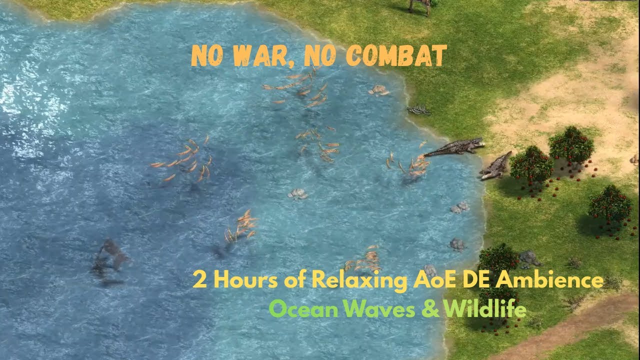 2 Hours of Relaxing AoE DE Ambience | Ocean Waves & Wildlife | No War, No Combat
