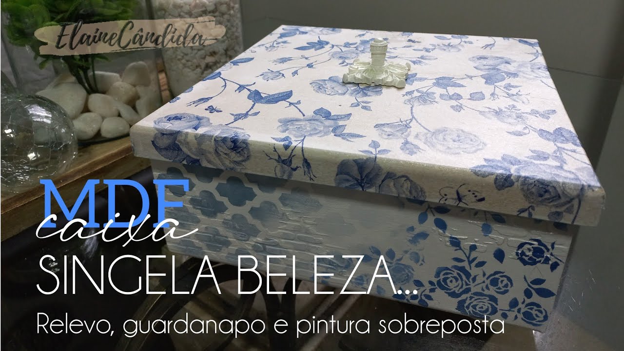 Caixa de MDF decorada com relevo, guardanapo e pintura sobreposta com estêncil... Ficou incrível!