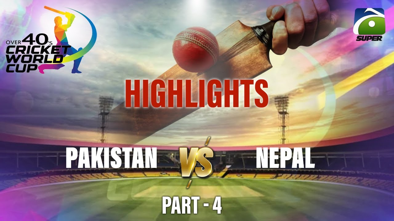 Over 40s Cricket Global Cup in Karachi | Pakistan vs Nepal | Highlights | Part 4