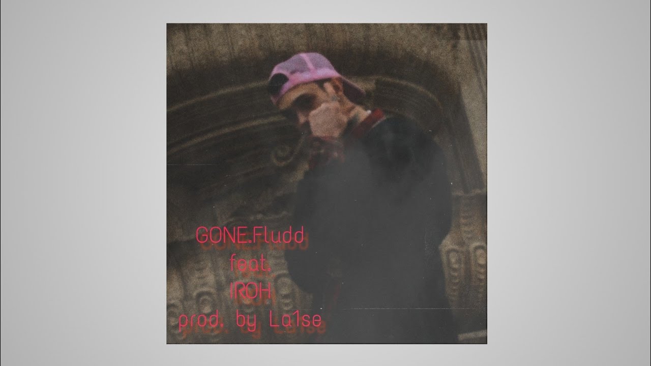 [MINUS] GONE.Fludd feat. IROH 
