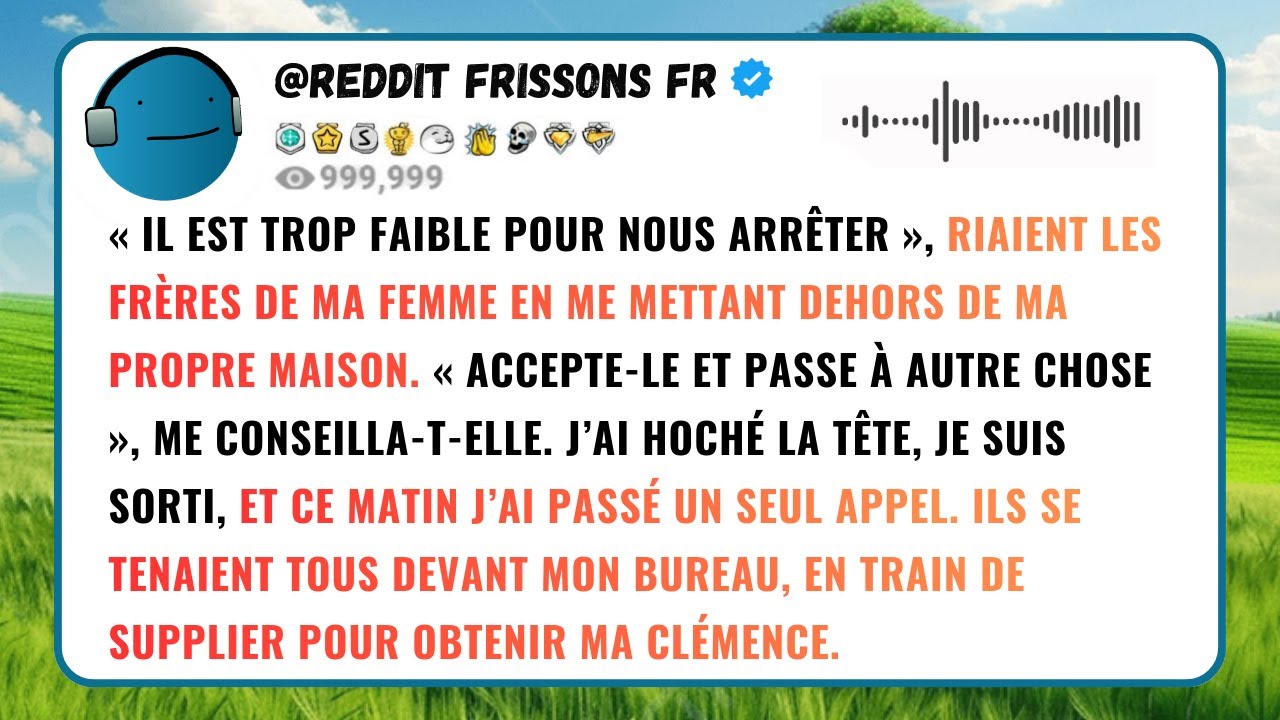 « IL EST TROP FAIBLE POUR NOUS ARRÊTER », RIAIENT LES FRÈRES DE MA FEMME EN ME METTANT DEHORS DE...