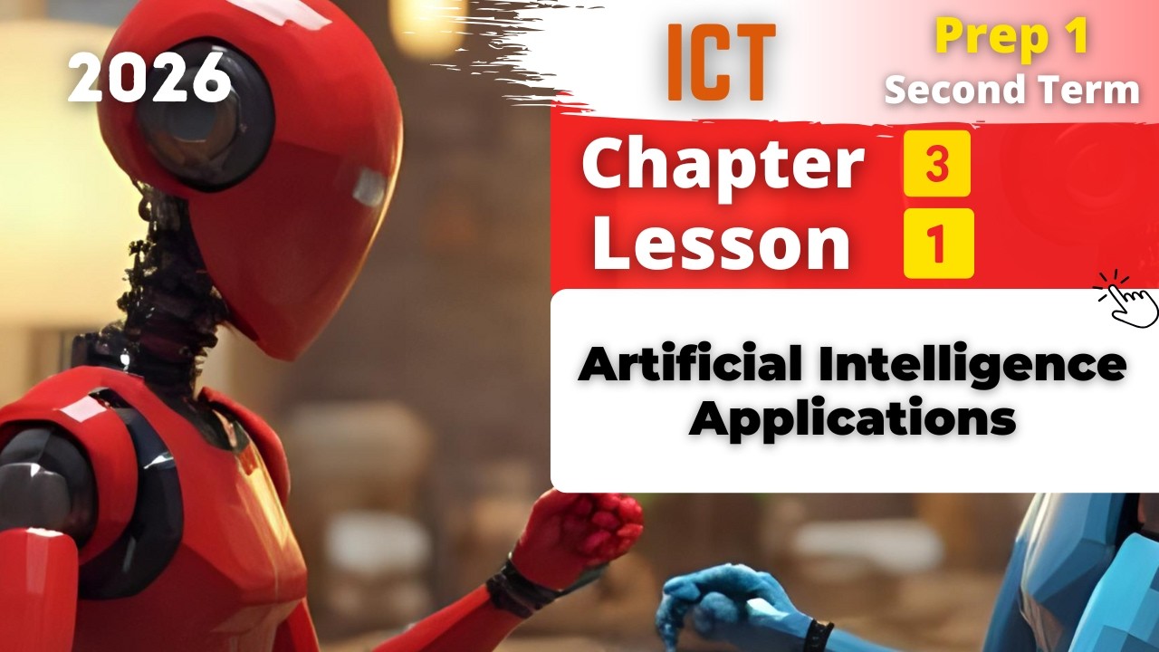 Prep.1 | Artificial Intelligence Applications | Chapter Two - Lesson 1 | ICT