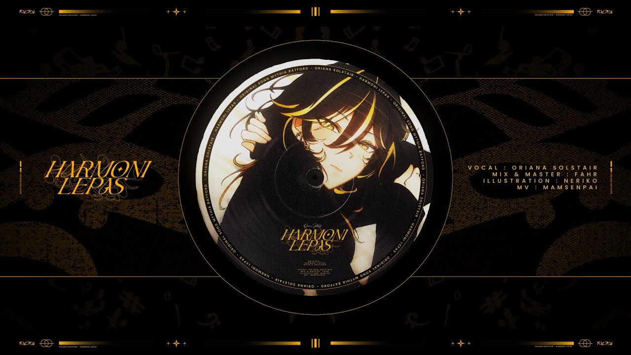 【#HarmoniLepasCC2025】 Harmoni Lepas - Mythia Batford (Cover by Oriana)