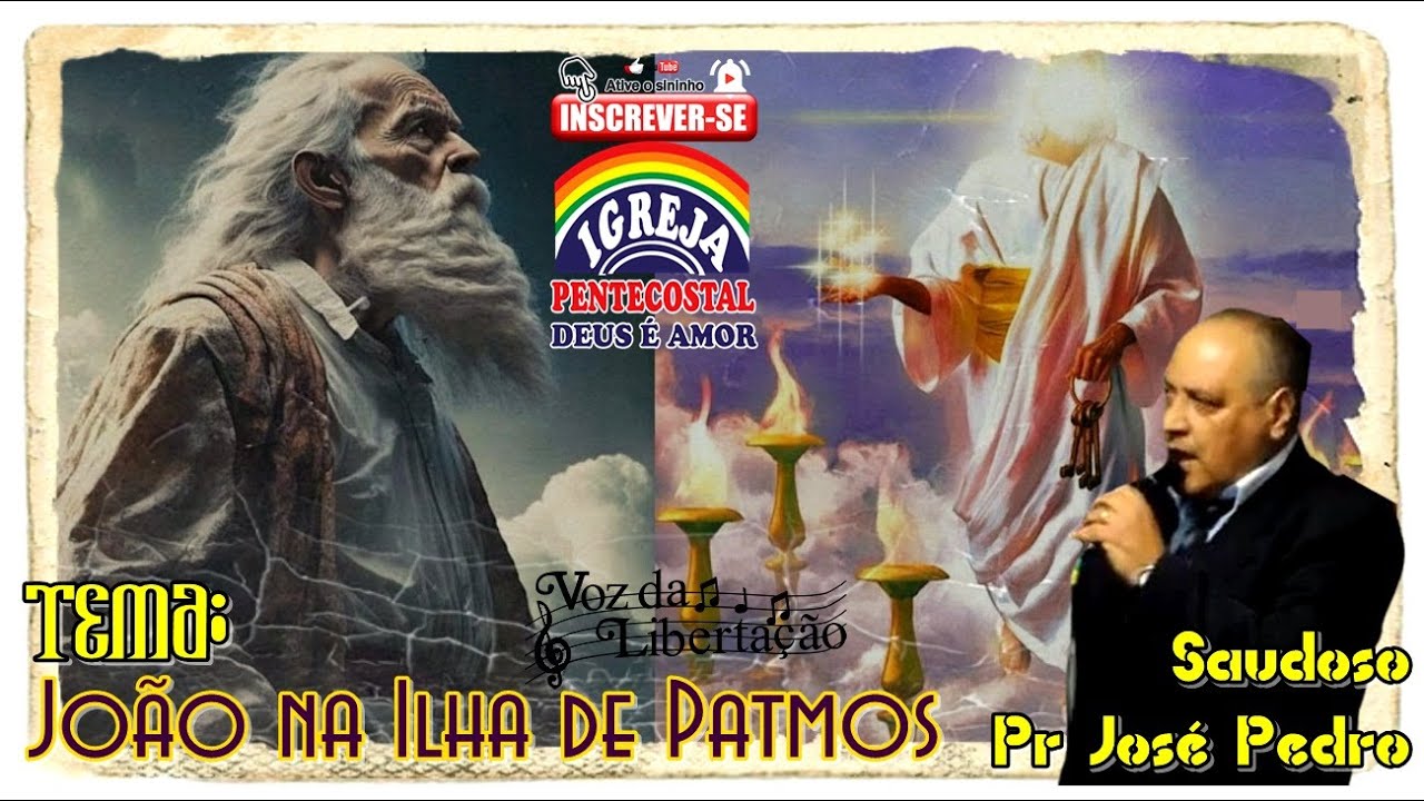 JOÃO NA ILHA DE PATMOS 📖 | PR. JOSÉ PEDRO IN MEMÓRIA 🙏