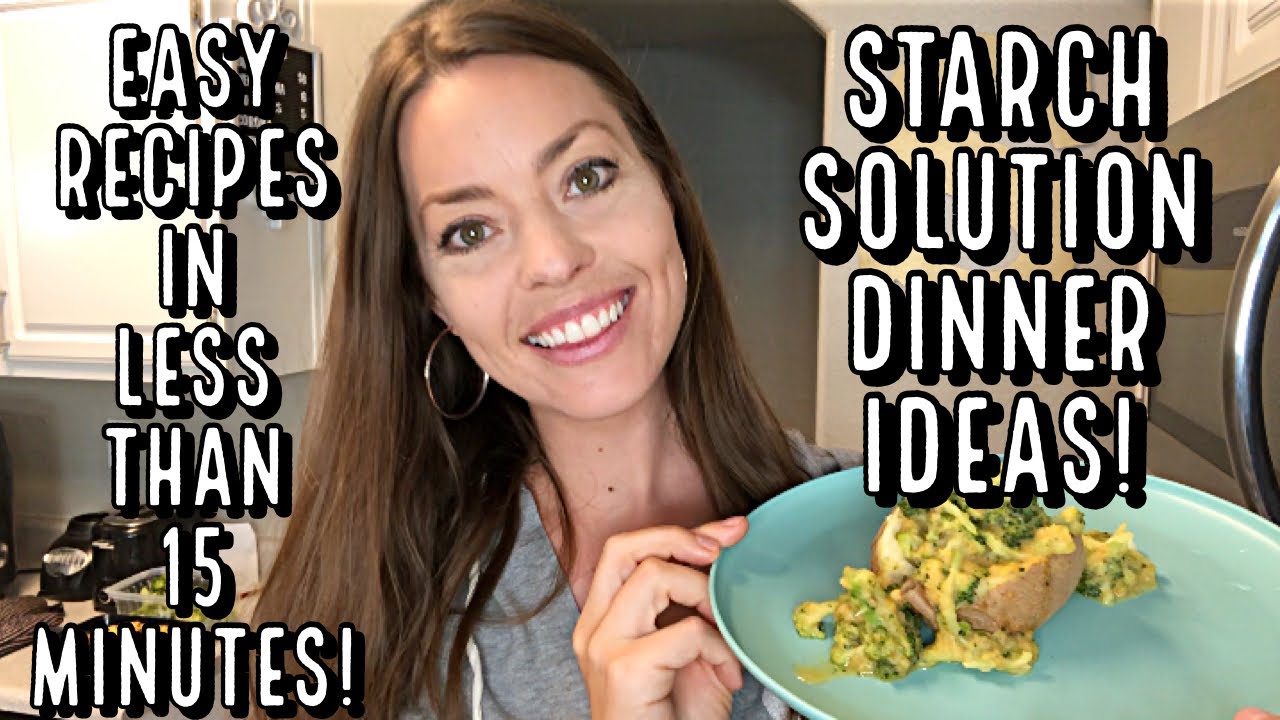 EASY & QUICK Starch Solution Dinner Ideas | Plant Based Weight Loss