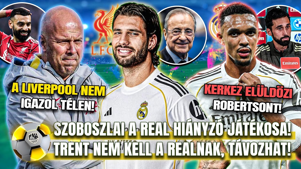 Szoboszlai nyáron a Real Madridba KERÜLHET! 🤯 Ő a hiányzó láncszem! Trent TÁVOZÁSÁT kérte Arbeloa!
