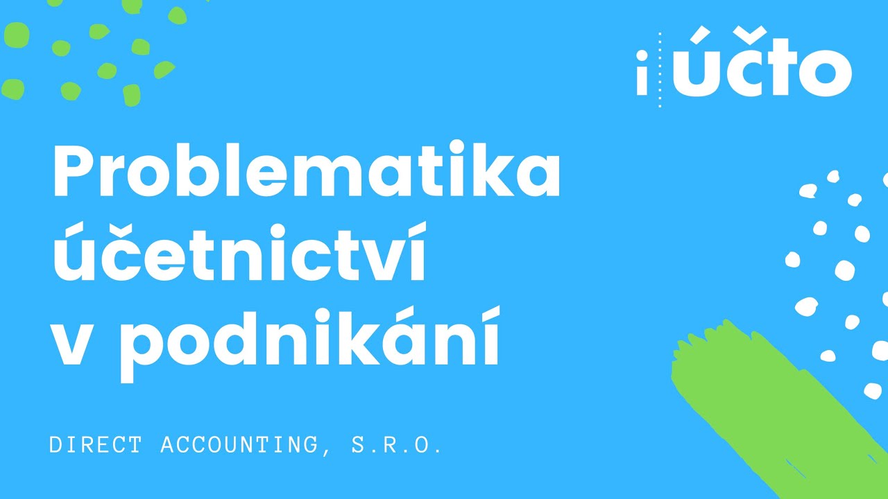 Presentace na téma - Role účetnictví v podnikání