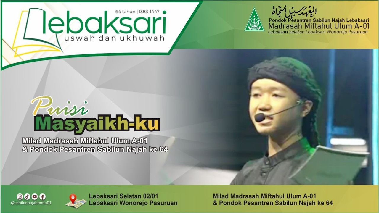 Puisi - Masyaikhku | Milad MMU A-01 Ke 64