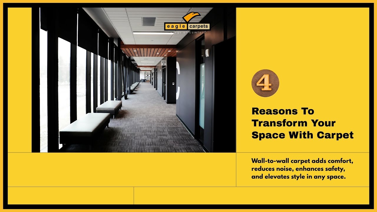 Eagle Wall to Wall Carpet 4 Benefits For Commercial Spaces