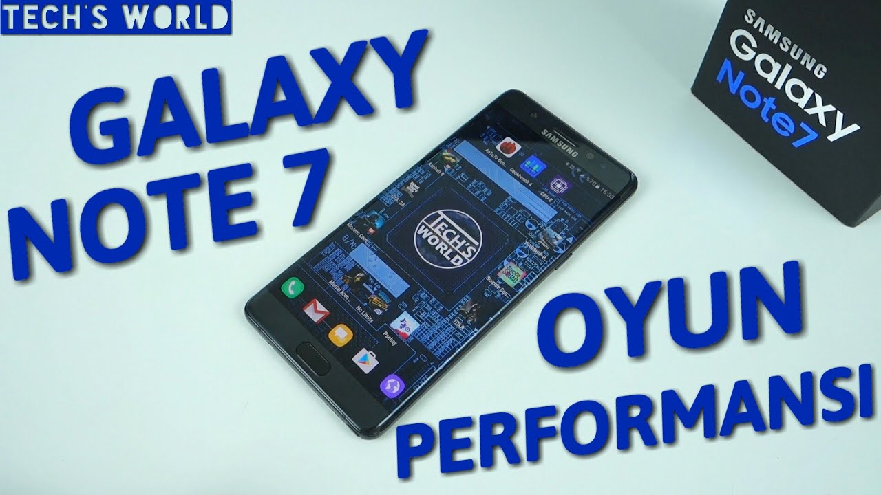 Galaxy Note 7 Oyun Performansı