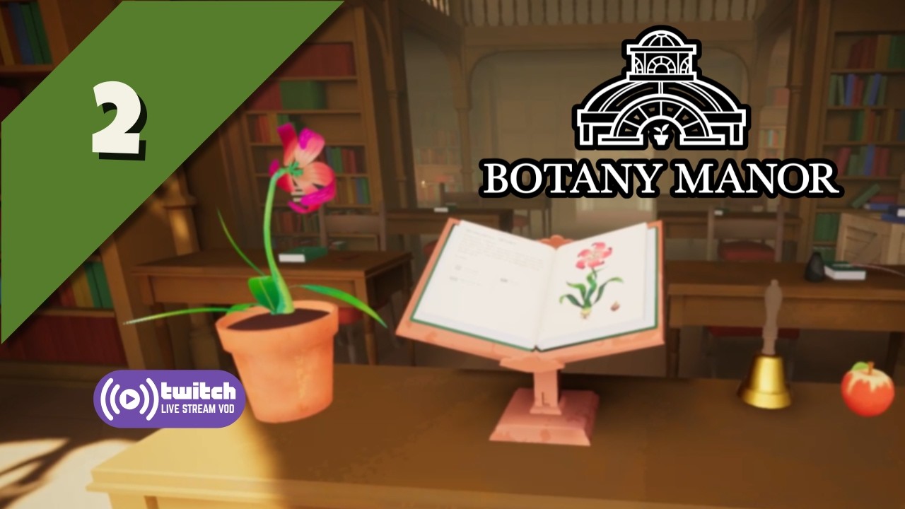 Finishing Up Botany Manor | Chill Games Sunday