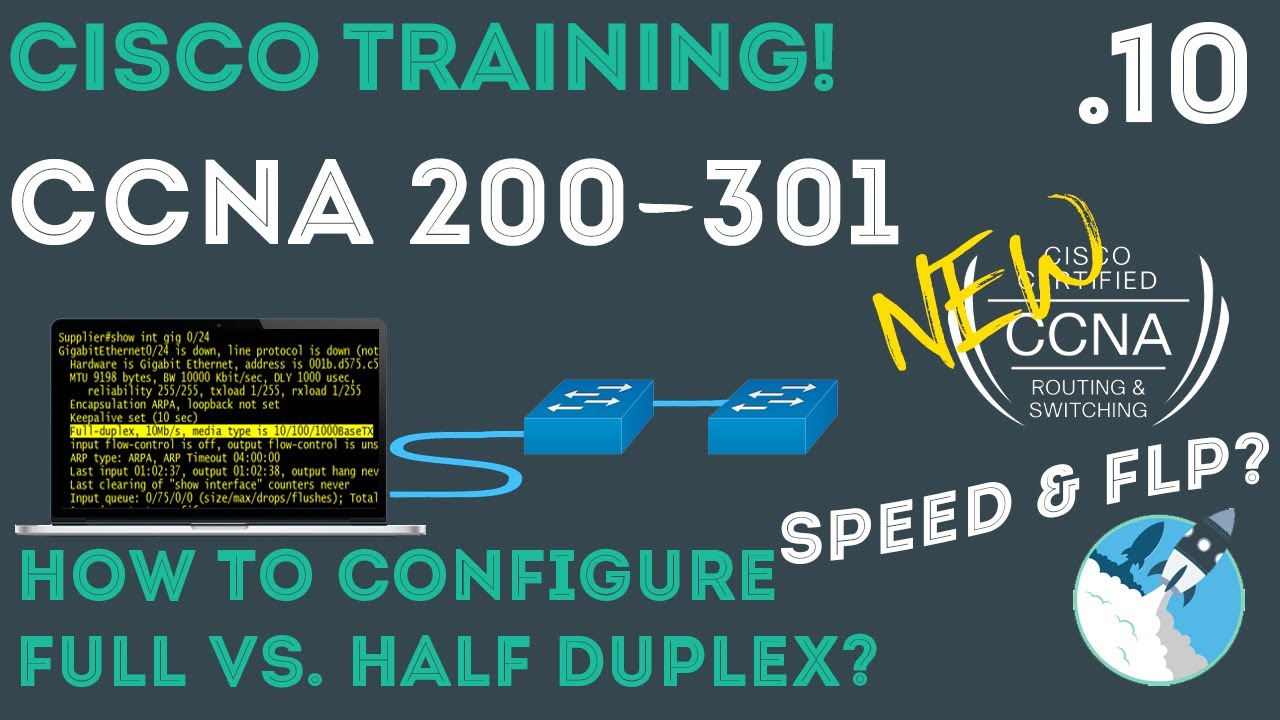 Cisco - Сертификация CCNA 200-301 - Обзор дуплекса и скорости / Конфигурация .10