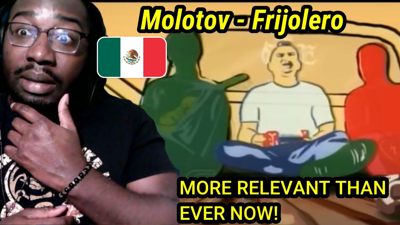 SO RELEVANT NOW! MOLOTOV - Frijolero | REACTION (2025)